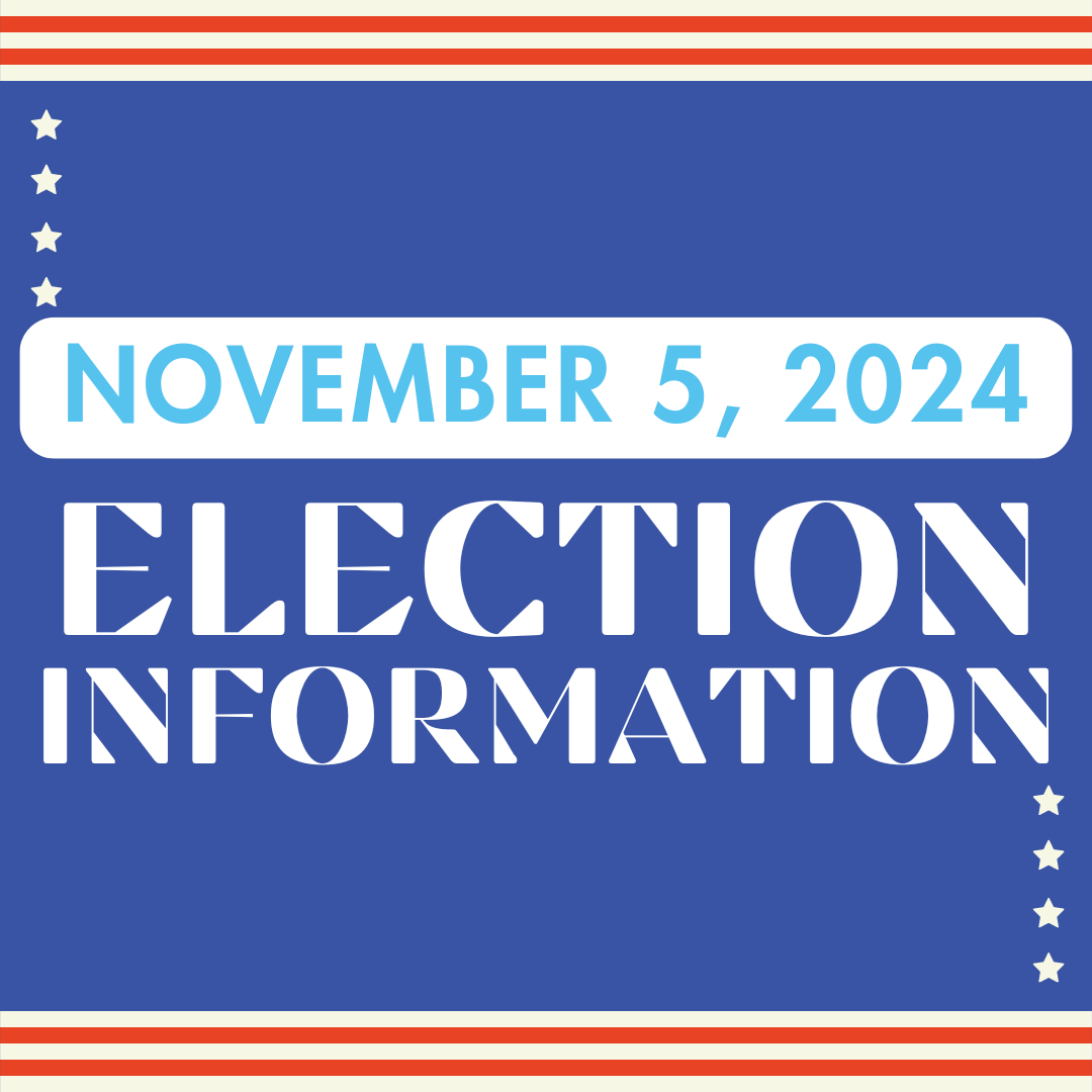 November 5, 2024 Election Information